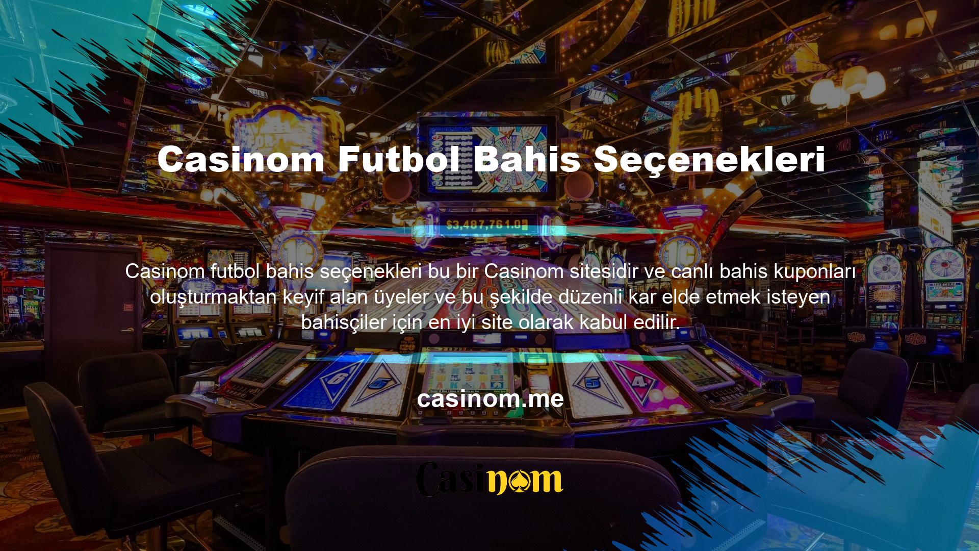 Canlı bahis tutkunları, çeşitli sebeplerden dolayı Casinom futbol bahis sitesini seviyor