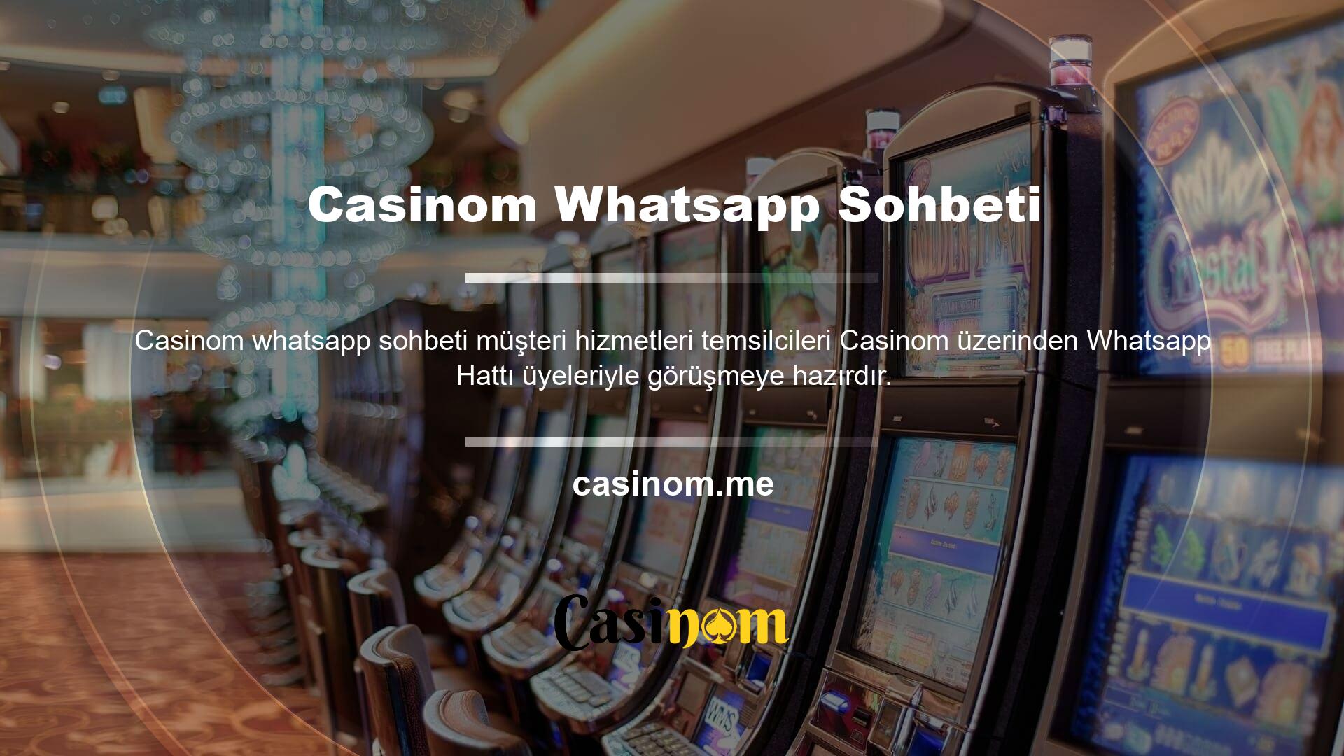 Whatsapp müşteri desteği Casinom mevcuttur